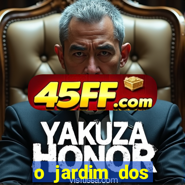o jardim dos esquecidos a origem